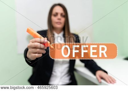 Inspiration Showing Sign Offer. Business Overview Resent Or Proffer Something For Someone To Accept 