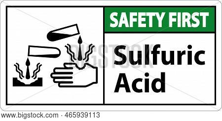 Safety First Sulfuric Acid Sign On White Background