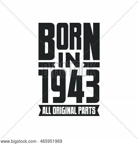 Born 1943 Birthday Vector & Photo (Free Trial) | Bigstock