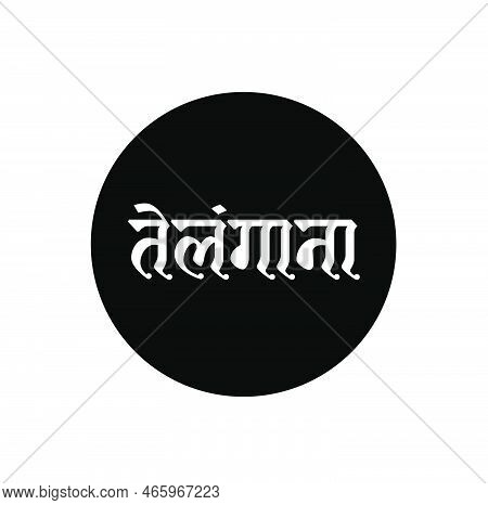 Telangana Typography Indian State Name. Telangana Written In Hindi.