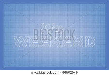 It's Weekend Blueprint