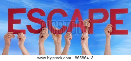 Many People Hands Holding Red Straight Word Escape Blue Sky