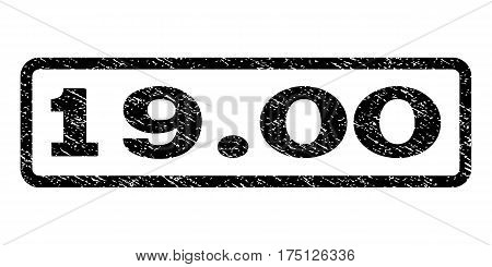 19.00 watermark stamp. Text caption inside rounded rectangle with grunge design style. Rubber seal stamp with dirty texture. Vector black ink imprint on a white background.