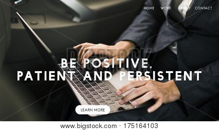 Be Positive Patient And Persistent Aspiration Vision Quote