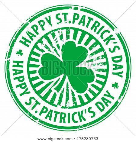 Green grunge rubber stamp with clover and the text Happy St Patrick s Day written inside