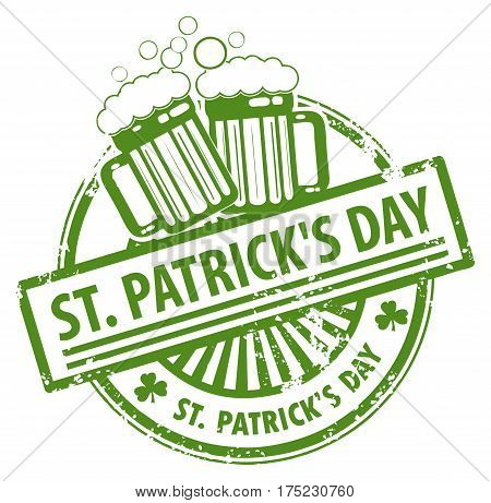 Green grunge rubber stamp with Beer mugs and the text St Patrick s Day written inside