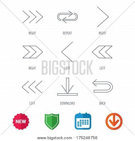 Arrows icons. Download, repeat linear signs. Next, back arrows flat line icons. New tag, shield and calendar web icons. Download arrow. Vector