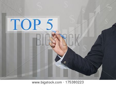 Hand of businessman Write a text of TOP5 in concept of presenting ideas in your business.