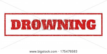 Red Rubber Seal Stamp With Drowning Text. Vector Tag Inside Rectangular Frame. Grunge Design And Unc