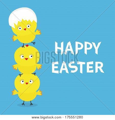 Happy Easter Chicken pyramid family set. Egg shell on head. Cute cartoon funny character. Three baby chick bird friends. Greeting card. Blue background. Flat design. Vector illustration