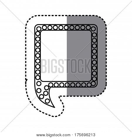 monochrome sticker of square speech with tail and contour of dots vector illustration