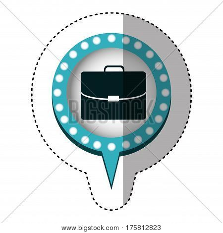 sticker of executive briefcase and circular speech with blue contour with dotted and tail vector illustration