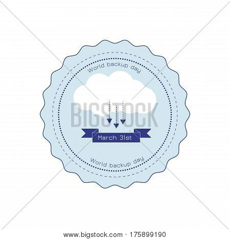 Backup and restore data cloud ribbon badge. World Buckup Day illustration.
