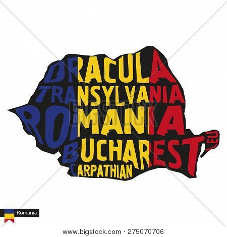 Typography Map Silhouette Of Romania In Black And Flag Colors. Vector Illustration.
