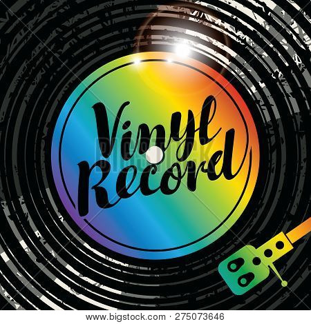 Vector Poster Or Cover With Vinyl Record, Record Player And Calligraphic Lettering In Retro Style