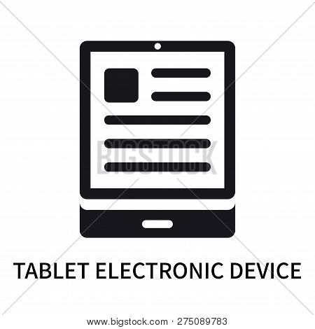 Tablet Electronic Device Icon Isolated On White Background. Tablet Electronic Device Icon Simple Sig