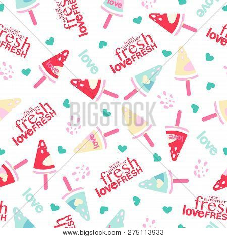 Love Fresh Ice Cream Watermelon Seamless Pattern