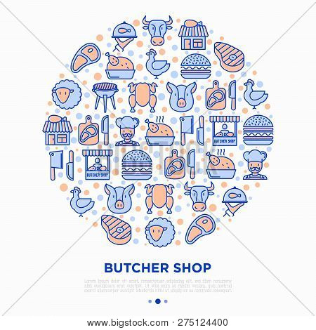 Butcher Shop Concept In Circle With Thin Line Icons: Meat Steak, Beef, Pork, Mutton, Bbq, Chicken, B