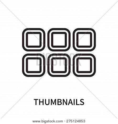 Thumbnails Icon Isolated On White Background. Thumbnails Icon Simple Sign. Thumbnails Icon Trendy An
