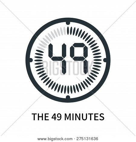 The 49 Minutes Icon Isolated On White Background. The 49 Minutes Icon Simple Sign. The 49 Minutes Ic