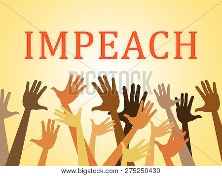 Impeach Vote To Remove Corrupt President Or Politician