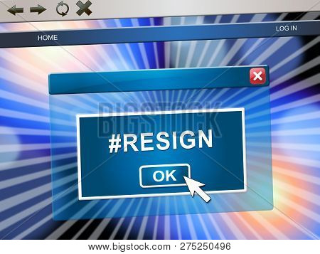 Resign Poll Means Quit Or Resignation From Job Government Or President