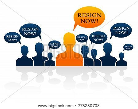 Resign Now Talk Means Quit Or Resignation From Job Government Or President