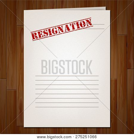 Resign Letter Means Quit Or Resignation From Job Government Or President