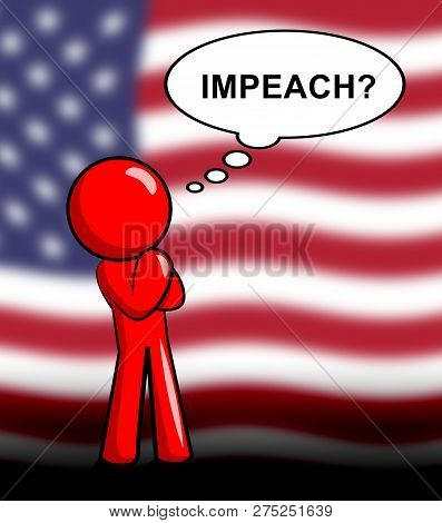American Impeach Question To Remove Corrupt President Or Politician