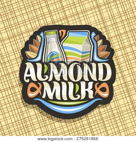 Vector Logo For Almond Milk, Black Icon With Illustration Of Full Bottle And Cardboard Box Of Diet M