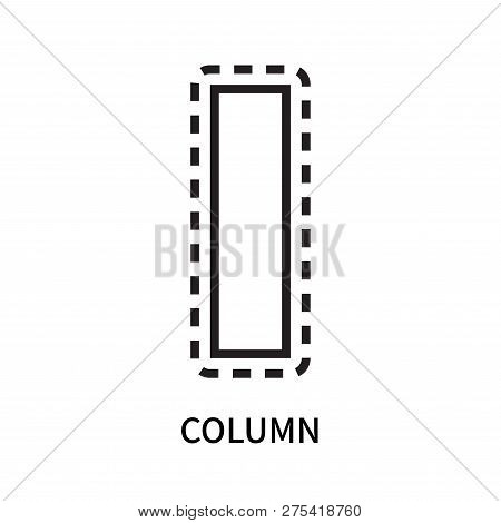 Column Icon Isolated On White Background. Column Icon Simple Sign. Column Icon Trendy And Modern Sym