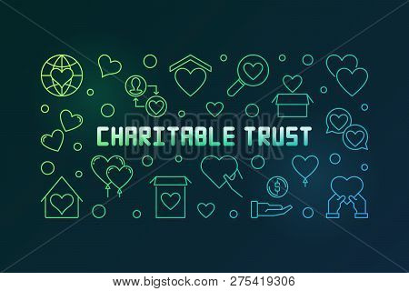 Charitable Trust Vector Colored Horizontal Illustration In Outline Style On Dark Background
