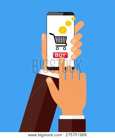 Hand Holing Smart Phone With Buy Button On The Screen. E-commerce Flat Design Concept. Vector Stock 