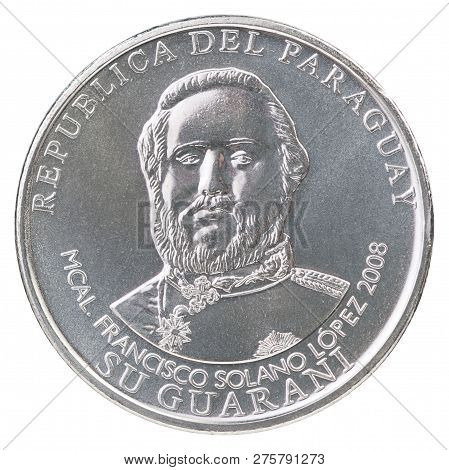 Thousand Paraguayan Guarani Coin Depicting A Portrait Of General Francisco Solano Isolated On White 