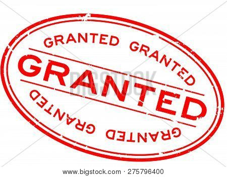 Grunge Red Granted Word Oval Rubber Seal Stamp On White Background