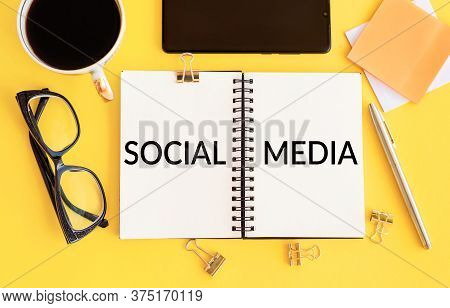 Internet Social Media Network Digital. Social Media Text In Notebook