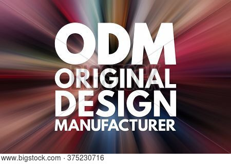 Odm - Original Design Manufacturer Acronym, Business Concept Background