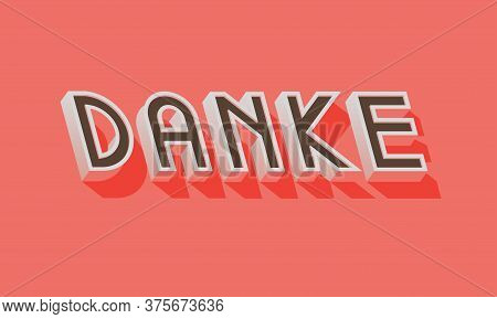 Danke Card. Typographic Card Design. Vector Illustration.