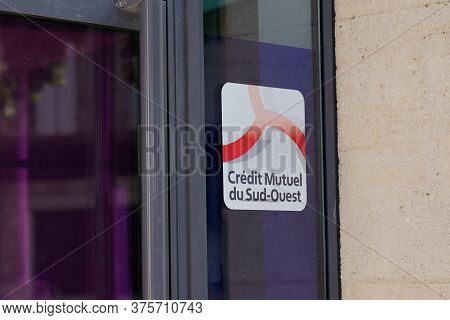 Bordeaux , Aquitaine / France - 07 06 2020 : Credit Mutuel Du Sud Ouest Sign And Text Logo On Bank O