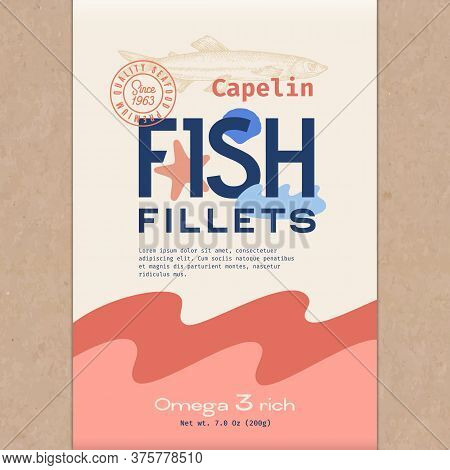 Fish Fillets. Abstract Vector Fish Packaging Design Or Label. Modern Typography, Hand Drawn Capelin 
