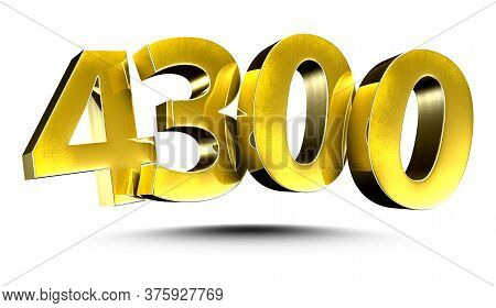 3d Illustration Golden Number 4300 Isolated On A White Background.(with Clipping Path).