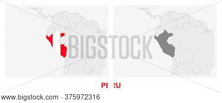 Two Versions Of The Map Of Peru, With The Flag Of Peru And Highlighted In Dark Grey. Vector Map.