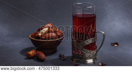 Hibiscus Hot Tea With Dates. Traditional Ramadan Kareem Concept Snack For Iftar Or Suhoor Meal