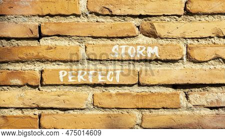 Perfect Storm Symbol. Concept Words Perfect Storm On Beautiful Red Brown Brick Wall. Beautiful Red B