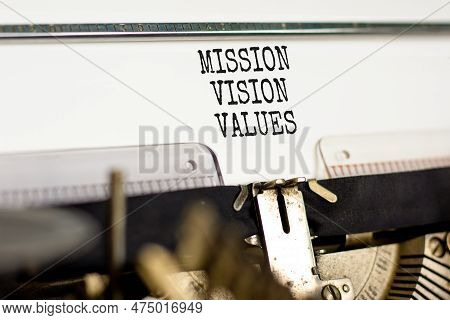 Mission Vision Values Symbol. Concept Words Mission Vision Values Typed On An Old Retro Typewriter O
