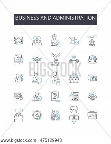 Business And Administration Line Icons Collection. Commerce, Management, Financial Affairs, Leadersh