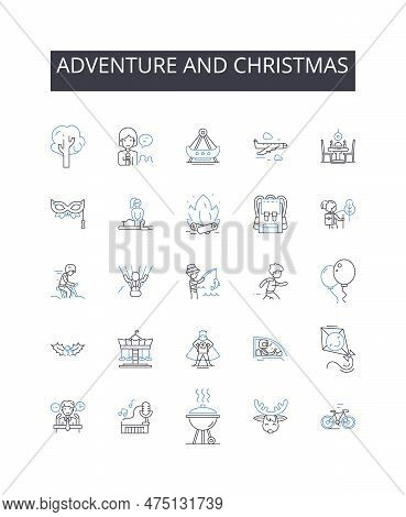 Adventure And Christmas Line Icons Collection. Dventure, Thrill, Excitement, Risk, Dare, Expedition,