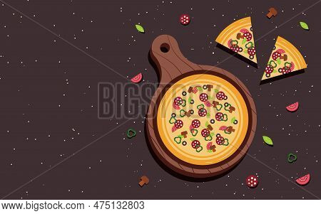 Pizza Banner Or Background. Pizza On The Board.