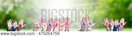 Children Hands Building Ich Glaube An Dich Means I Believe In You, Grass Meadow