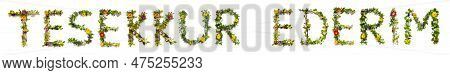 Colorful Flowers Building Word Tesekkur Ederim, Isolated Background